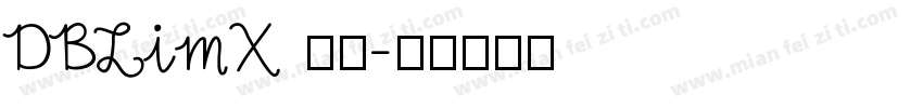 DBLimX 字体字体转换